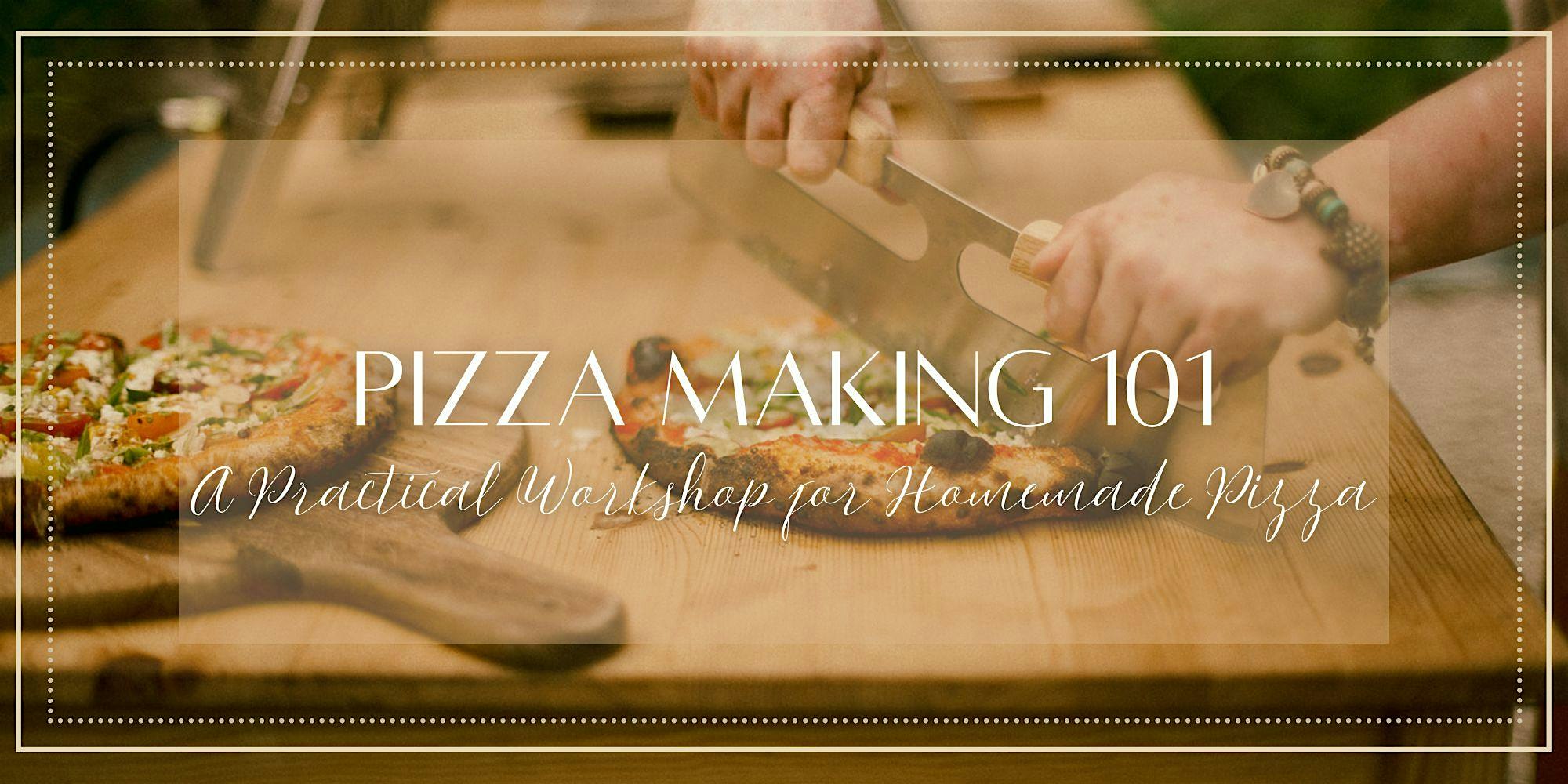 Pizza Making 101